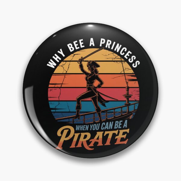 Item preview, Argh Why Be A Princess When You Can Be A Pirate designed and sold by Veroniadic.