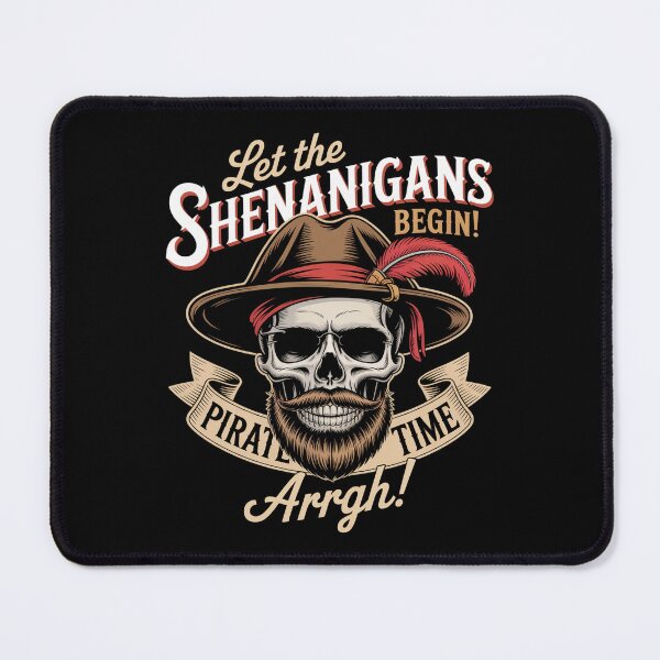 Item preview, Arrgh Pirate Time Let The Shenanigans Begin  designed and sold by Veroniadic.