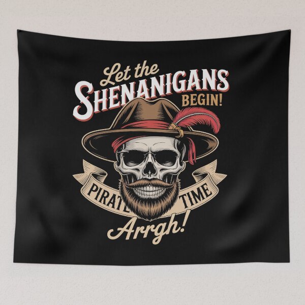Item preview, Arrgh Pirate Time Let The Shenanigans Begin  designed and sold by Veroniadic.