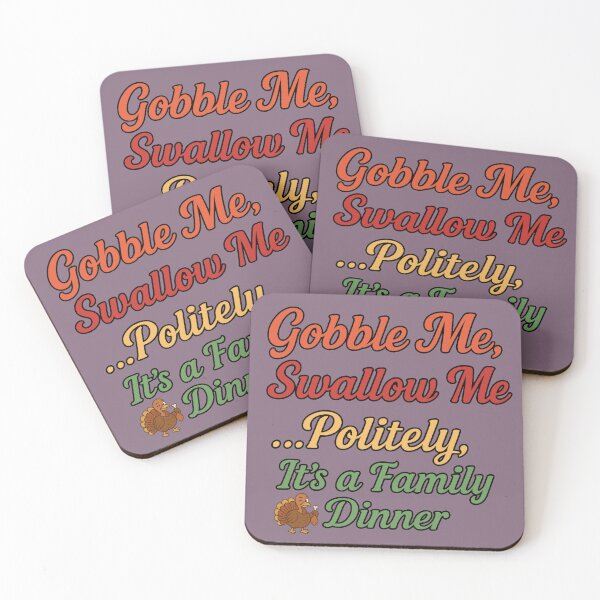 Item preview, Gobble Me, Swallow Me... Politely, It’s a Family Dinner - V2 designed and sold by WheelieGdArt.