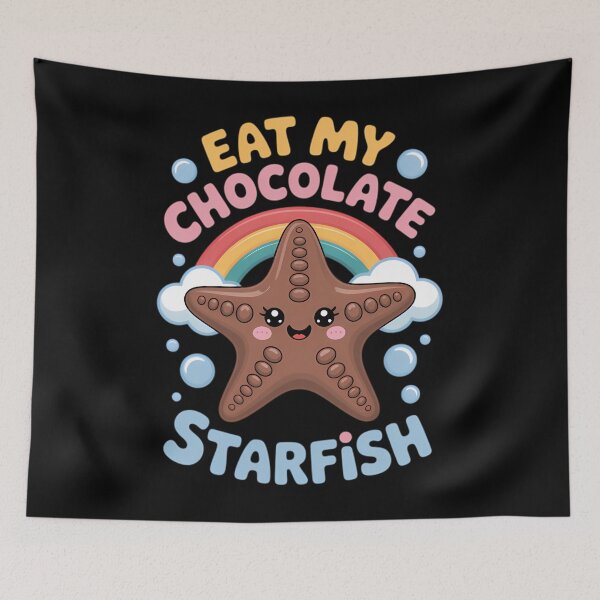 Item preview,  Inappropriate Eat My Chocolate Starfish Funny Embarrassing  designed and sold by NicoletteLittel.