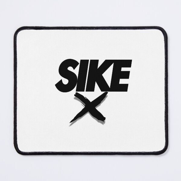 Item preview, 'SIKE' Don't Do It! designed and sold by RaggsandRiches.