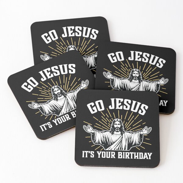 Item preview, Go Jesus it's your birthday designed and sold by PaulSDesign.