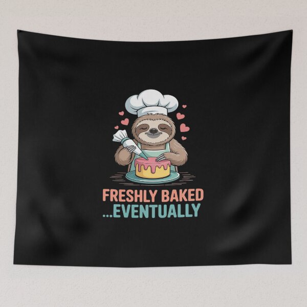 Item preview, Freshly Baked... Eventually Sloth Chef Baking Humor designed and sold by KingsLife1994.