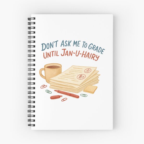 Item preview, Don’t Ask Me to Grade Until Jan-U-Hairy | Funny Teacher Coffee Christmas Shirt designed and sold by Just You Tee | Say It Loud, Wear It Proud.
