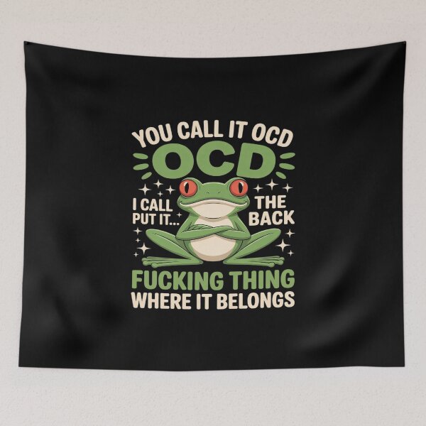Item preview, Frog You Call It OCD I Call It Put The Fucking Thing Back designed and sold by KingsLife1994.