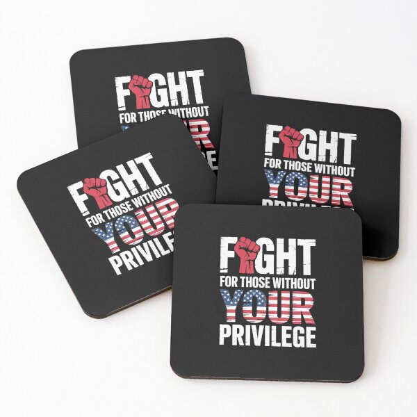 Item preview, Fight For Those Without Your Privilege  designed and sold by NewIdeasSArt.