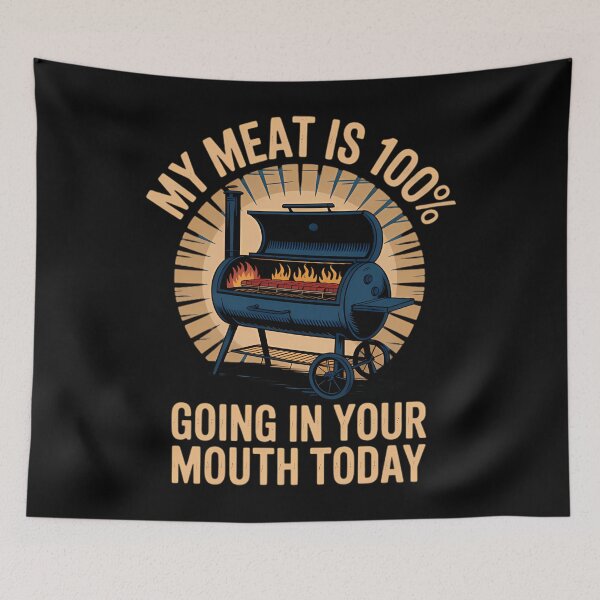 Item preview, My Meat Is 100 Going In Your Mouth Today Funny Bbq Chef Fathers Day designed and sold by ZackeryKuphal.