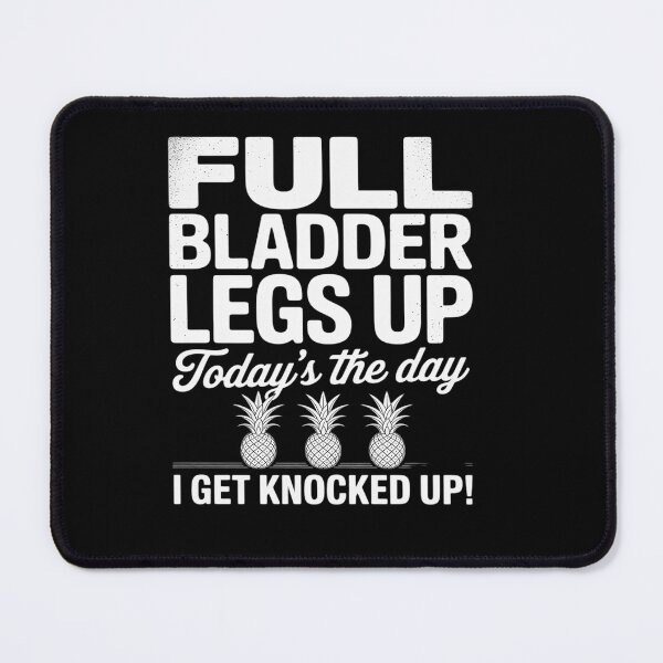 Item preview, Full Bladder Legs Up IVF Mom Transfer Day Infertility designed and sold by LeeEvans222.