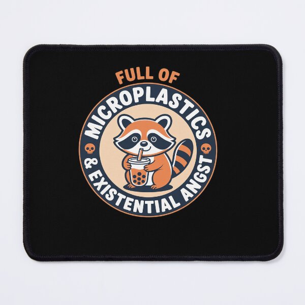 Item preview, Full of Microplastics and Existential Angst Sarcasm Raccoon designed and sold by LeeEvans222.