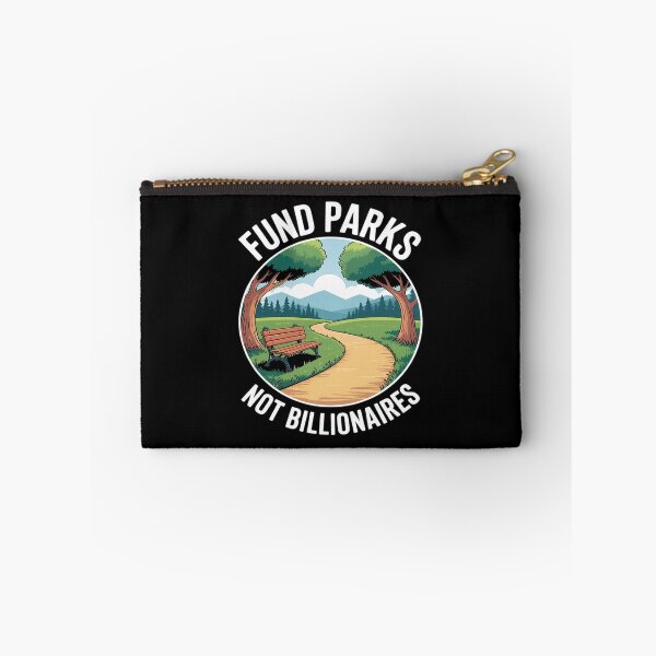 Item preview, Fund Parks - Not Billionaires designed and sold by JonBarnes22.
