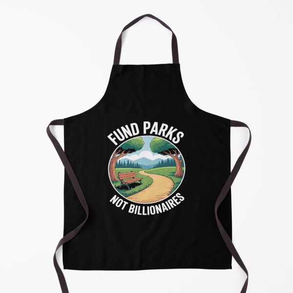 Item preview, Fund Parks - Not Billionaires designed and sold by JonBarnes22.