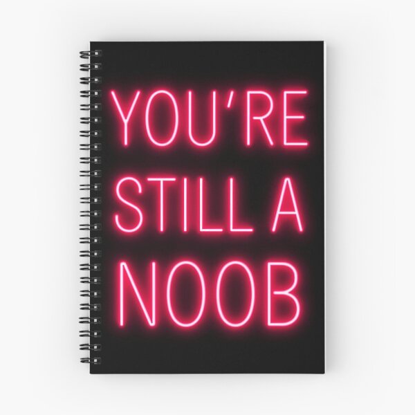Item preview, You’re still a noob 1 designed and sold by Tom-Johnson.
