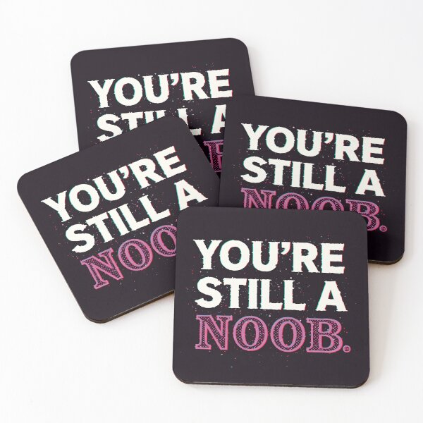 Item preview, You’re still a noob 5 designed and sold by Tom-Johnson.