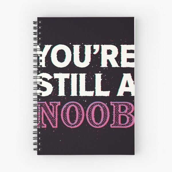 Item preview, You’re still a noob 5 designed and sold by Tom-Johnson.