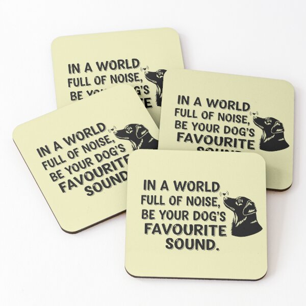 Item preview, Be Your Dog’s Favourite Sound – Inspirational Dog Quote designed and sold by Dog Art Studio.