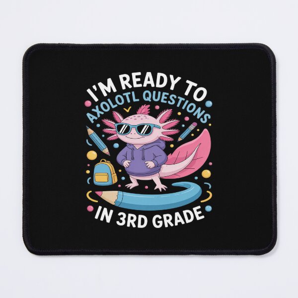 Item preview, Funny Axolotl Questions 3rd Grade Back to School designed and sold by JulienAureo.