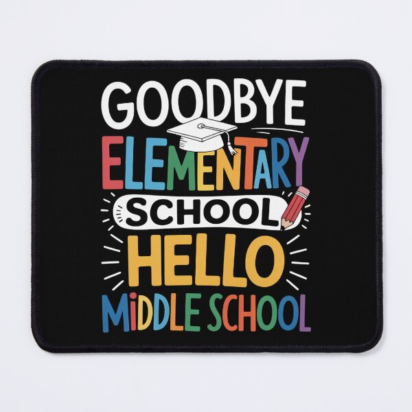 Item preview, Goodbye Elementary School Hello Middle School Last Day designed and sold by TorjeARTStore.
