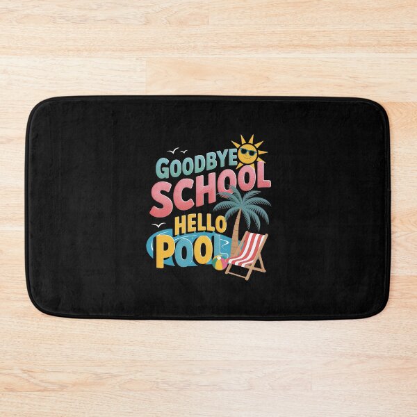 Item preview, Goodbye School Hello Pool Summer Break First Day Of School designed and sold by TorjeARTStore.