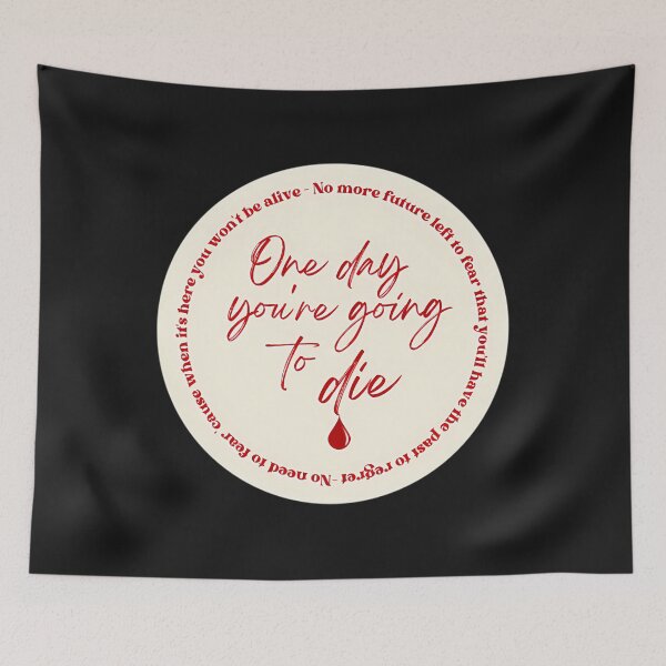 Item preview, One Day You'Re Going To Die designed and sold by TracyTranTy.
