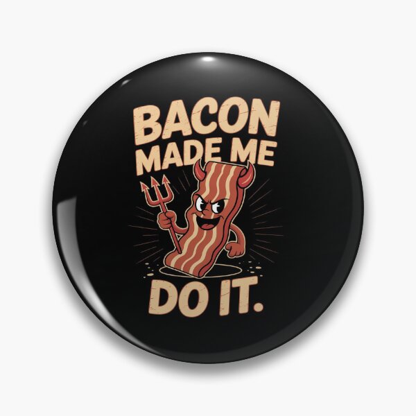 Item preview, Funny Bacon Made Me Do It Devil designed and sold by tabdejinti.