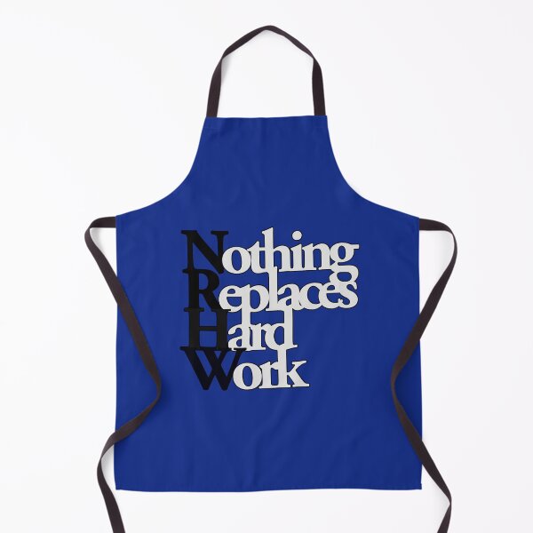 Item preview, Nothing Replaces Hard Work designed and sold by Hiyak.