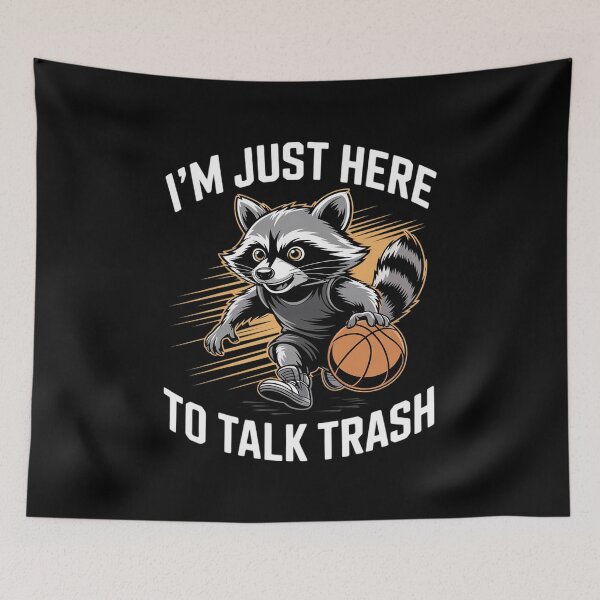 Item preview, Funny Basketball Raccoon JUST HERE Talk Trash Coach Dad designed and sold by tabdejinti.