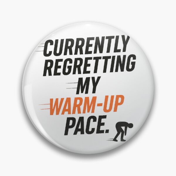 Item preview, Currently Regretting My Warm-Up Pace. designed and sold by OffsideMindset.