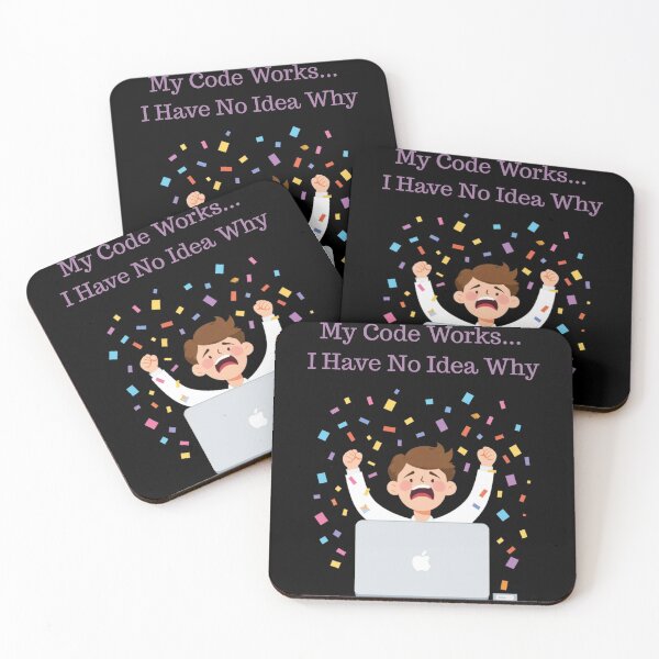 Item preview, My Code Works... I Have No Idea Why designed and sold by Aetheriswork.