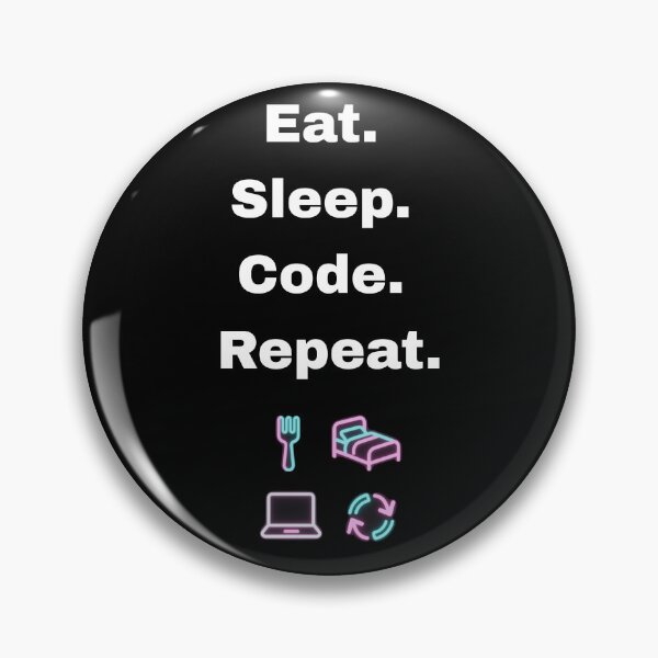 Item preview, Eat. Sleep. Code. Repeat. designed and sold by Aetheriswork.