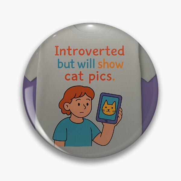 Item preview, Introverted but will show cat pics – Relatable Cat Lover Tee designed and sold by Half_Serious.