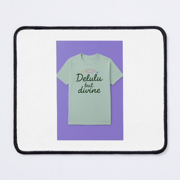 Item preview, Delulu but divine – Whimsical Affirmation Tee designed and sold by Half_Serious.