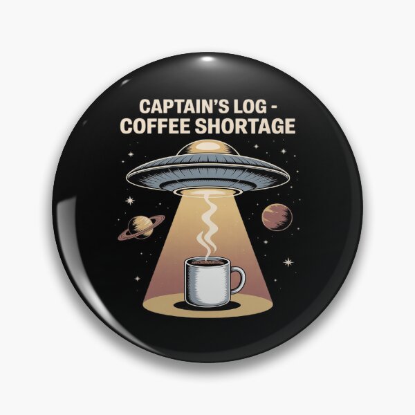 Item preview, Funny Captain's Log Coffee Shortage UFO Alien designed and sold by August4Laughs25.