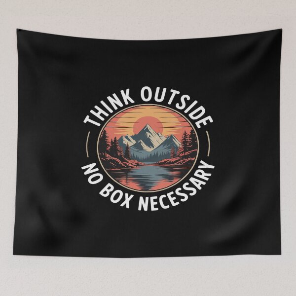 Item preview, Funny Camping Hiking Think Outside No Box Necessary designed and sold by August4Laughs25.