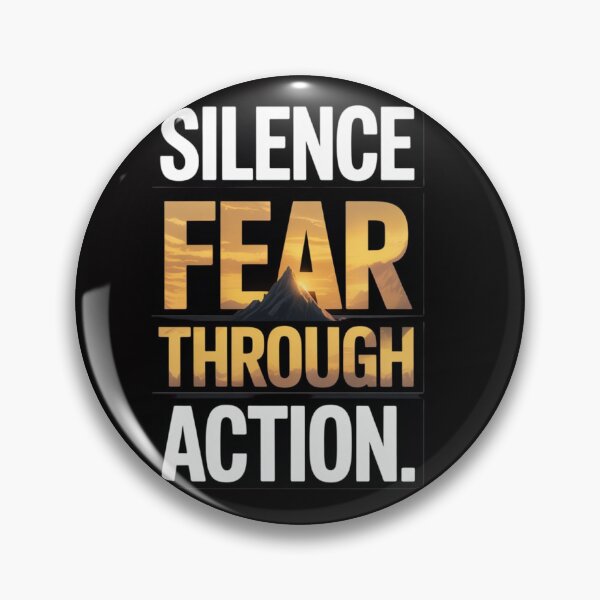Item preview, Silence Fear Through Action– Success Motivation ver. 2 designed and sold by Your Inner Axis.