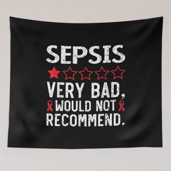 Item preview, Sepsis Very Bad Would Not Recommend with Red Stars and Ribbon designed and sold by Gogetgiggles.