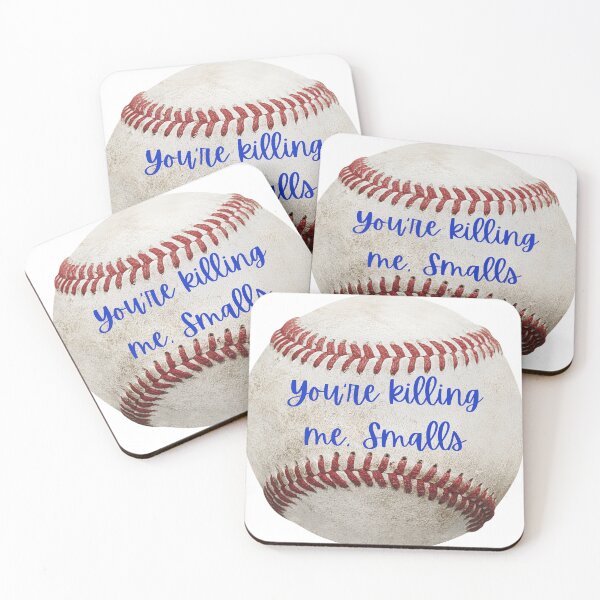 Item preview, You're killing me, Smalls (The Sandlot) designed and sold by Lucs1234.