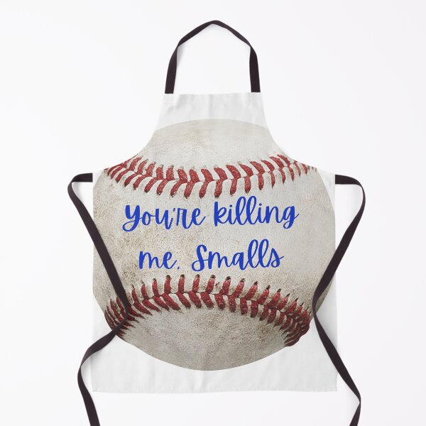 Item preview, You're killing me, Smalls (The Sandlot) designed and sold by Lucs1234.
