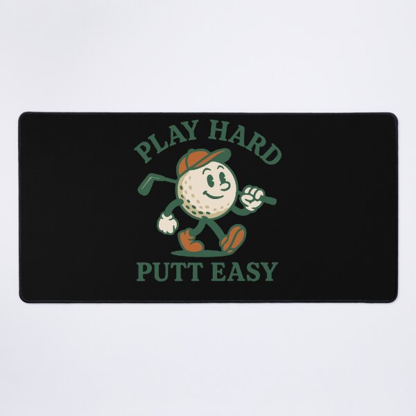Item preview, Play Hard Putt Easy Golf Lover Humor designed and sold by LuminOrb.