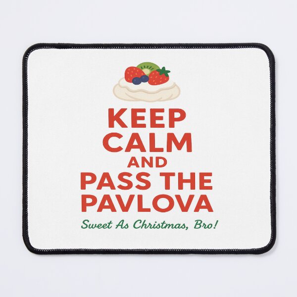 Item preview, Keep Calm and Pass the Pavlova – Funny New Zealand Christmas designed and sold by Globalcitytees.
