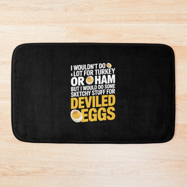 Item preview, I Would Do Some Sketchy Stuff For Deviled Eggs Thanksgiving  designed and sold by ChristopStano.