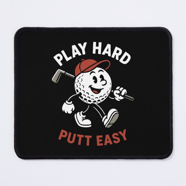 Item preview, Play Hard Putt Easy Funny Golf Design designed and sold by LuminOrb.