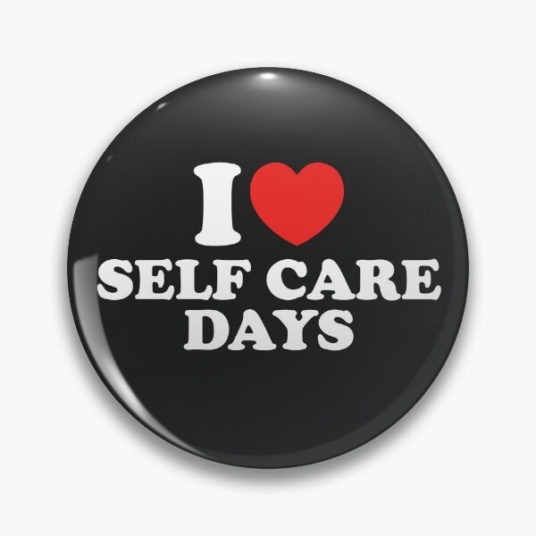 Item preview, I Love Self Care Days designed and sold by shitpostee.