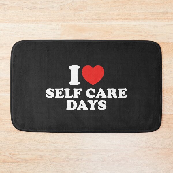 Item preview, I Love Self Care Days designed and sold by shitpostee.