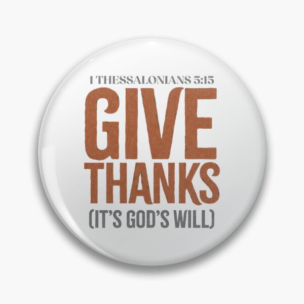 Item preview, Give thanks! (It's God's will) - 1 Thessalonians 5:18 designed and sold by LambsPath.
