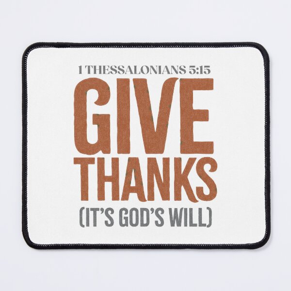 Item preview, Give thanks! (It's God's will) - 1 Thessalonians 5:18 designed and sold by LambsPath.