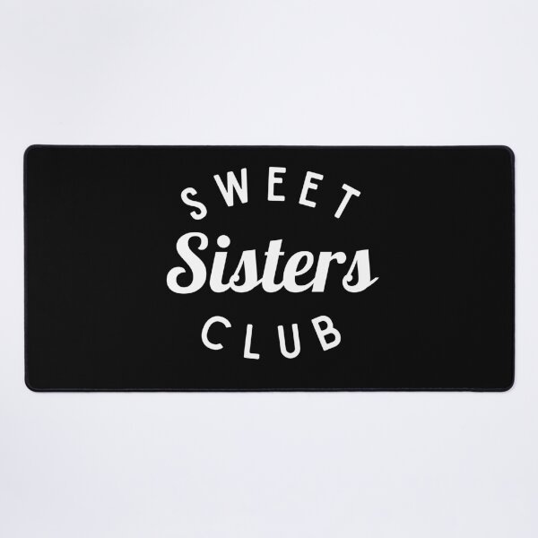 Item preview, Sweet Sisters Club Shirt, Funny Sister Shirt designed and sold by Sleepy Cat Design.