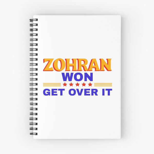 Item preview, Zohran Mamdani Won Get Over It designed and sold by ANNINOART ⭐⭐⭐⭐⭐.
