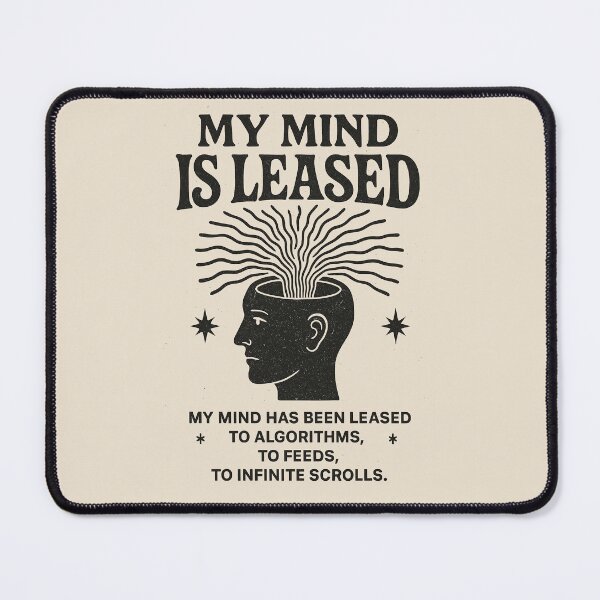 Item preview, My Mind Has Been Leased – Digital Devotion Manifesto designed and sold by bisha.