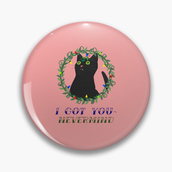 Item preview, I Got You Nevermind designed and sold by Elpida Boutique Design.